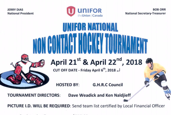 Unifor Hockey Tournament April 21st/22nd, 2018