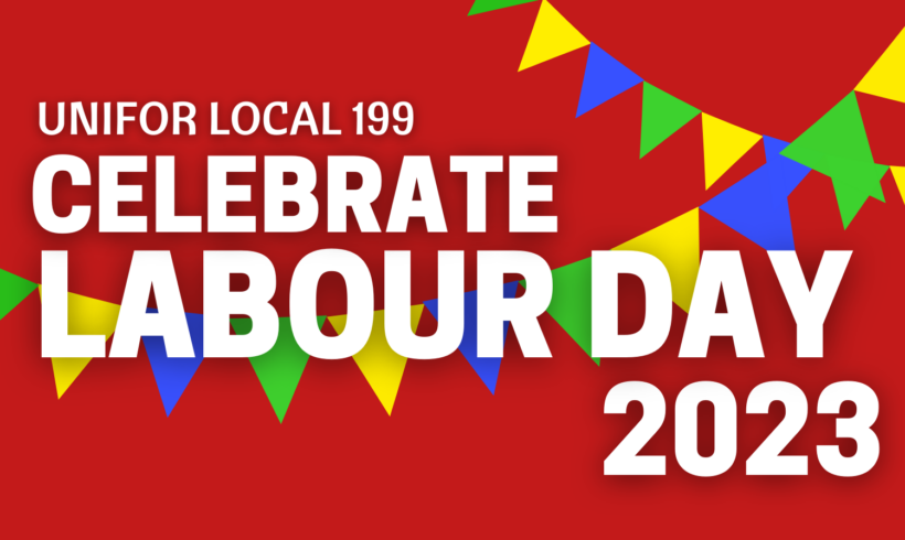 Unifor Local 199 Labour Day Activities