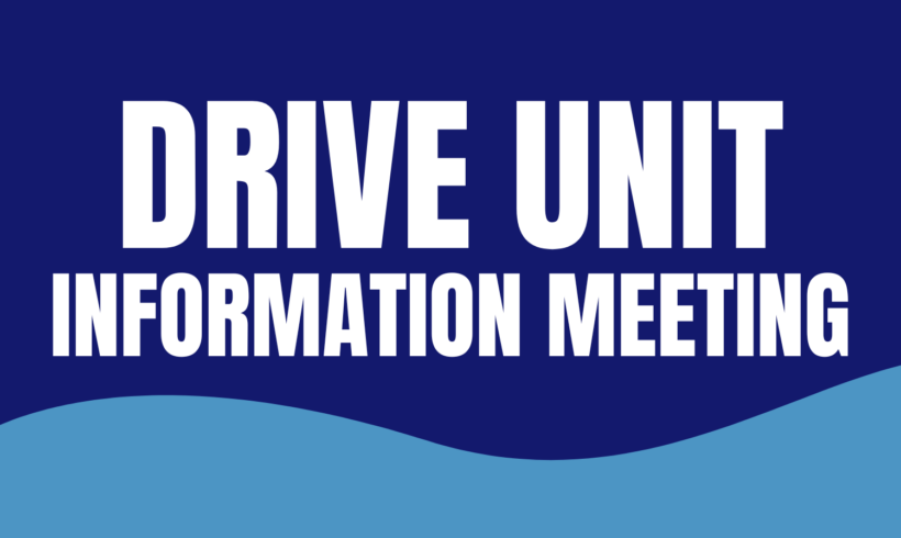 DRIVE UNIT INFORMATION MEETING – SUNDAY, FEBRUARY 25, 2024